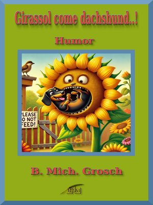 cover image of Girassol come dachshund..!